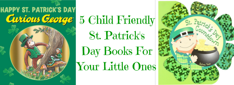 Top 5 St. Patrick's Day Books To Read With Kids