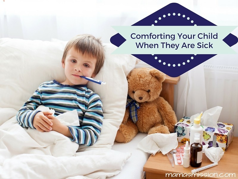 Comforting Your Child When They Are Sick