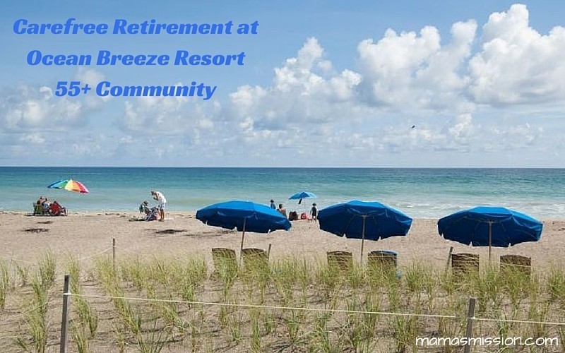 Carefree Retirement at Ocean Breeze Resort - 55+ Community