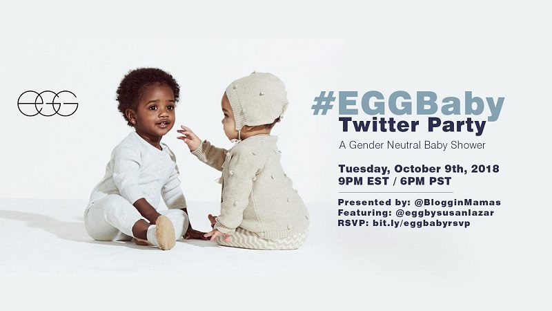 Join the #EGGBaby Twitter Party to learn all about the new gender neutral line from Egg by Susan Lazar on 10/9 at 9pm EST. Must RSVP to win prizes!