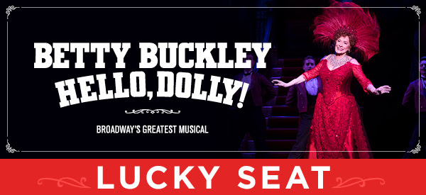 Don't miss Betty Buckly in Hello, Dolly! at the Arsht Center Nov. 20 - 25th. Enter the Hello, Dolly ticket lottery for your chance to score seats for $40.