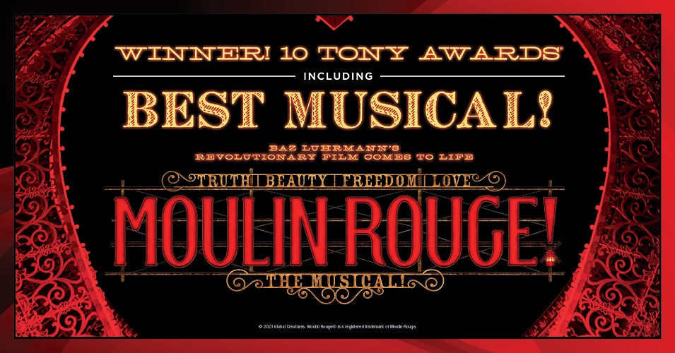 Catch Moulin Rouge on Tour at Broward Center from March 5th through 17th. Experience the spectacular - enter the Moulin Rouge ticket lottery!